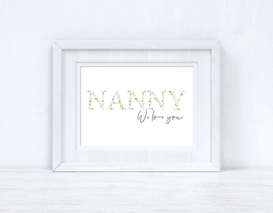 Nanny We Love You Spring Letters Mothers Day Spring Seasonal Wall Home Decor Print-0