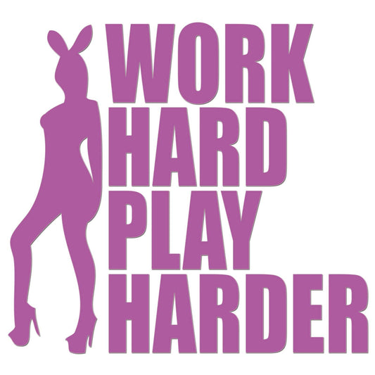 Work hard Play Harder Sticker-20