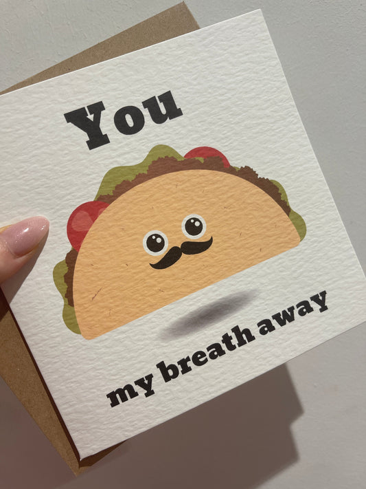 You Taco My Breath Away Valentines Day Funny Humorous Hammered Card & Envelope-0