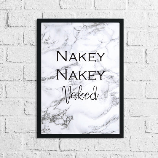 Nakey Nakey Naked Marble Bathroom Wall Decor Print (With Or Without Marble)-0